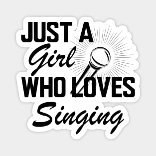 Singer - Just a girl who loves singing Magnet