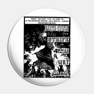 Earth Crisis / Strife / 4 Walls Falling / Guilt Hardcore Flyer Pin