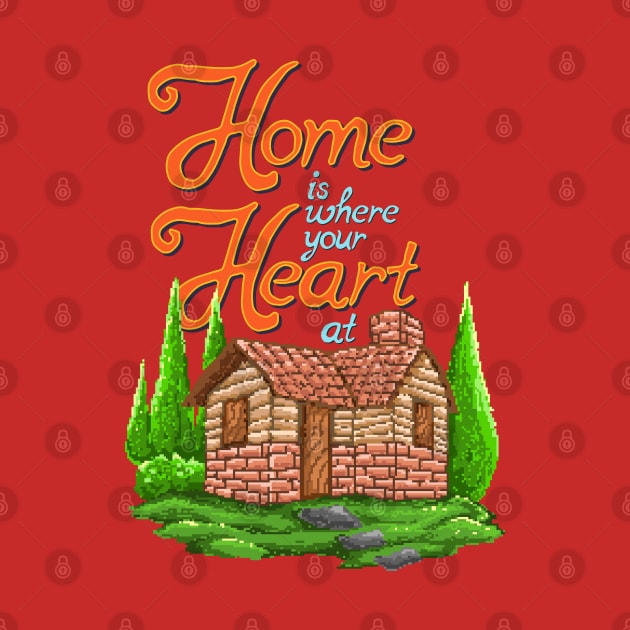 home is where your heart art pixel by Mako Design 