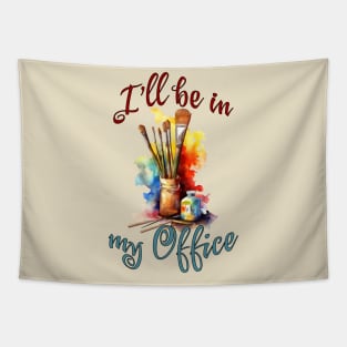 I'll Be In My Office Tapestry