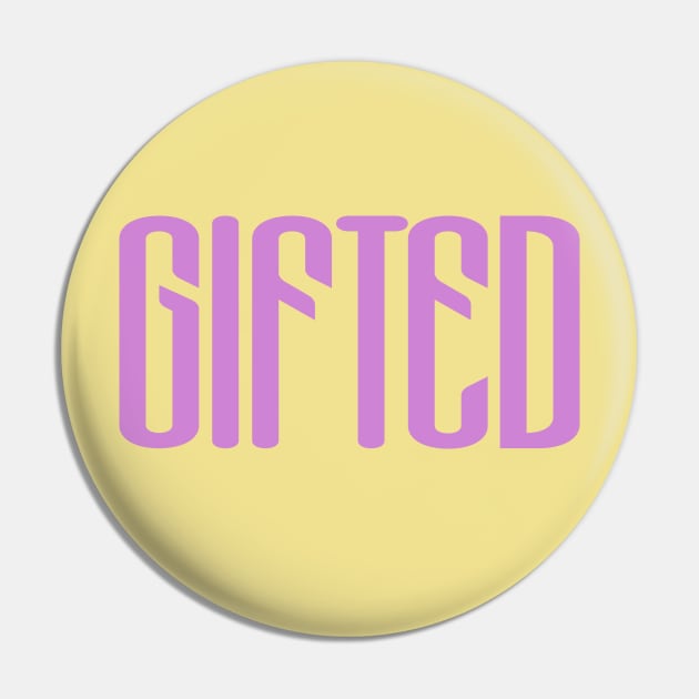 Gifted Pin by GLStyleDesigns