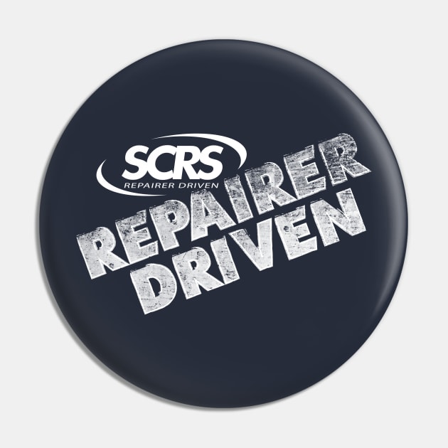 SCRS "REPAIRER DRIVEN" White Pin by SCRS