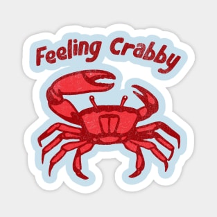 Feeling Crabby Magnet