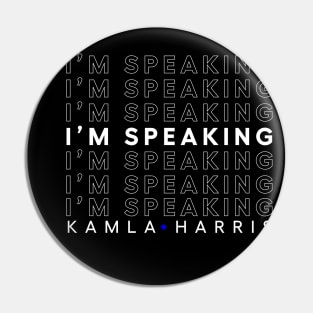 kamala harris im speaking Pin