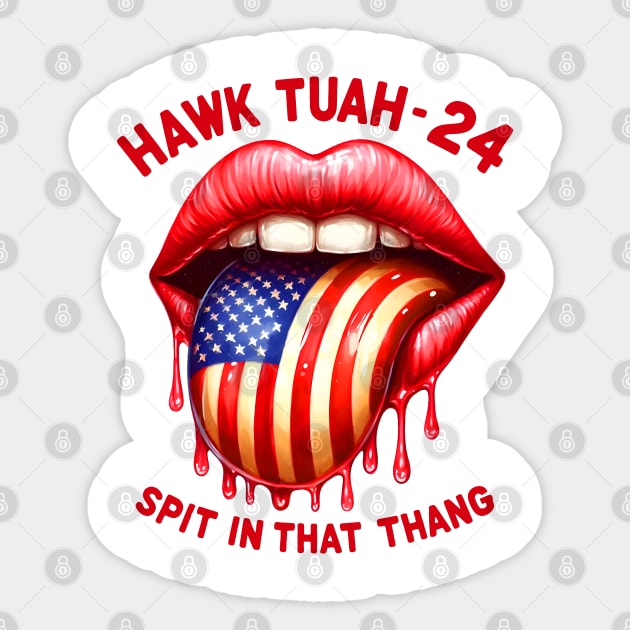 Hawk Tuah Spit - Parody Design - Sticker | TeePublic