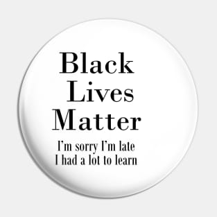 BLM Apology Pin