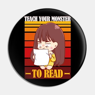 Teach Your Monster to Read- Retro Vintage Pin