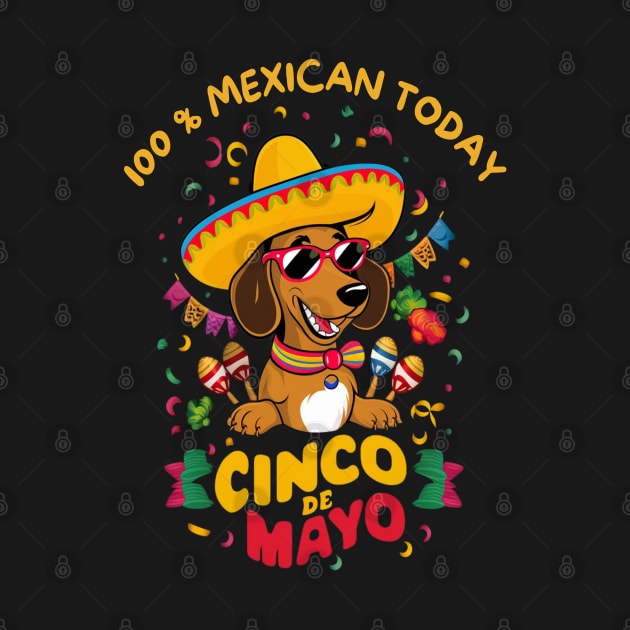 Dachshund Dog Cinco de Mayo by Sniffist Gang