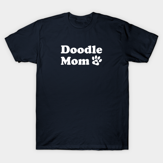 Discover Funny Goldendoodle Lover Gift Doodle Lover Gift Doodle Mom - Doodle Dog - T-Shirt