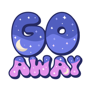 Go away text drawing T-Shirt