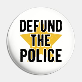 Defund The Police police Pin