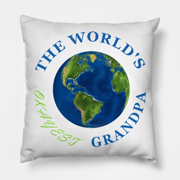 The World's Okayest Grandpa Pillow by Rossla Designs