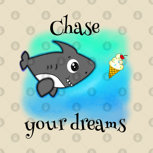 Disover Chase Your Dreams - Chase Your Dreams - T-Shirt