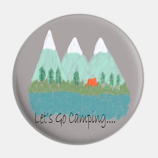 Let's Go Camping Pin