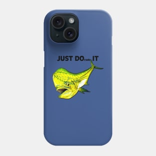 JUST DORADO IT Phone Case