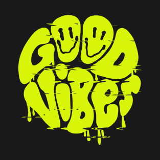 Good vibes T-Shirt