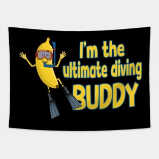 I´m the ultimate diving Buddy - Banana cartoon Tapestry