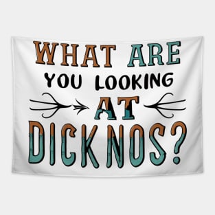 what are you looking at dicknose Tapestry