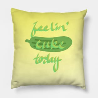 Feelin' Cuke Pillow