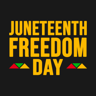 Juneteenth Freedom Day T-Shirt