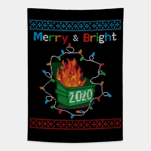 Merry and Bright - Dumpster Fire 2020 Ugly Christmas Sweater Gift Tapestry by BadDesignCo