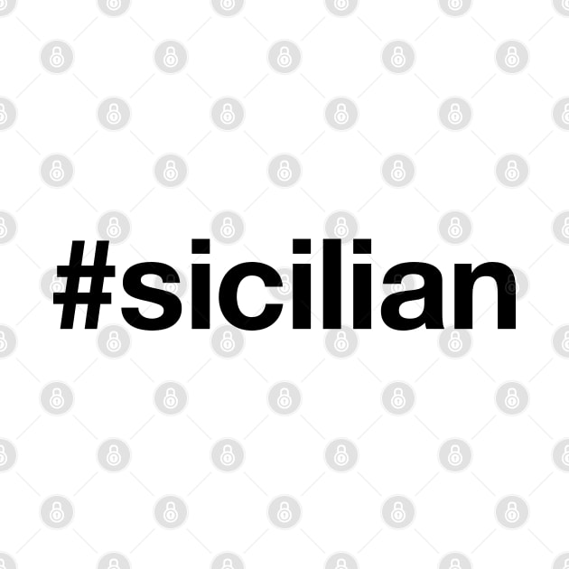 SICILIAN Hashtag by eyesblau