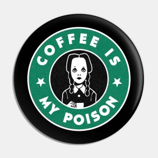 Coffee is my poison Pin