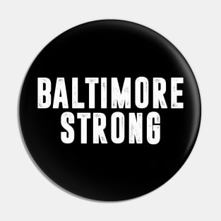 Baltimore Strong Francis Scott Key Bridge Grunge Pin