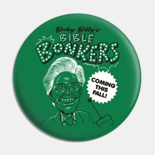 Baby Billy's Bible Bonkers Coming This Fall Pin