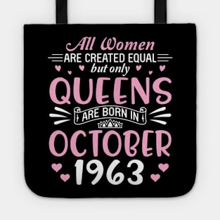 Happy Birthday 57 Years Old To All Women Are Created Equal But Only Queens Are Born In October 1963 Tote