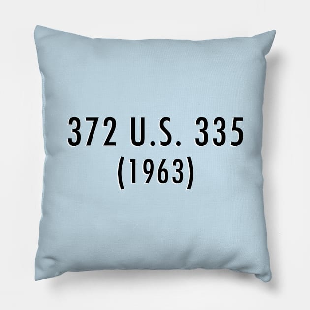 Gideon v. Wainwright Pillow by ericamhf86