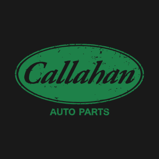 Callahan Auto Parts Modification T-Shirt