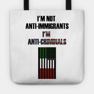 ANTI IMMIGRANTS Front Tote