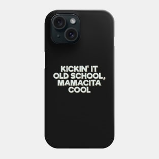 Kickin' it Old School Phone Case