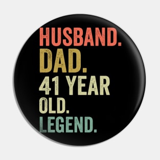 Retro Husband Dad 41 Year Old Legend Vintage 41th birthday Pin