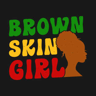 Brown Skin Girl T-Shirt