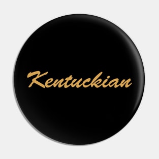 Kentuckian Pin