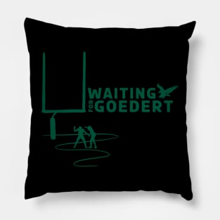 Waiting For Goedert Pillow