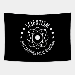 Scientism...Just another false religion, funny meme white text Tapestry