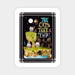 The Cats Take a Trip! Magnet