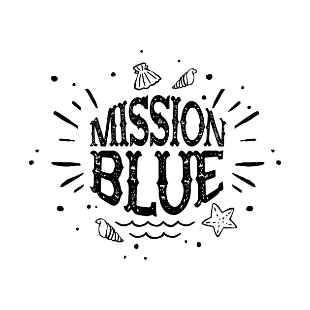 'Mission Blue' Ocean Conservation Shirt by ourwackyhome