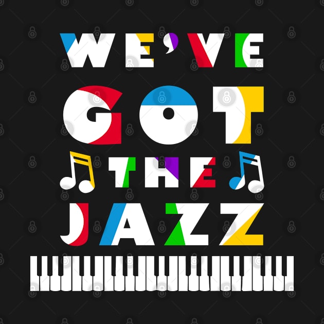 We've Got The Jazz by Sham