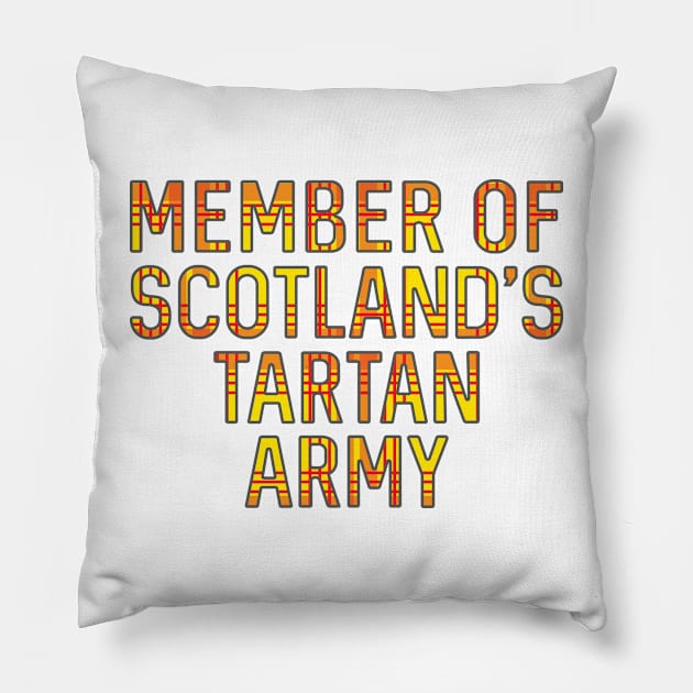 Member of Scotland's Tartan Army, Scottish Lion Rampant Coloured Tartan, Scottish Football Slogan Pillow by MacPean