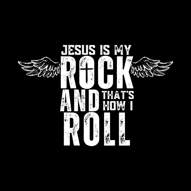 Jesus Is My Rock And That's How I Roll by Jedidiah Sousa