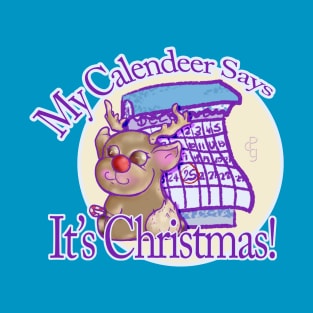 Mark your Calendeers T-Shirt