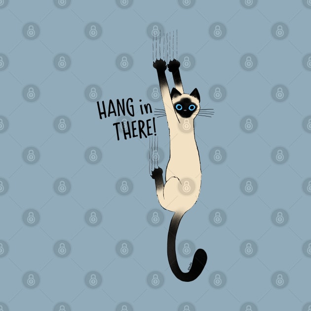 Siamese Cat Hang in There by Coffee Squirrel