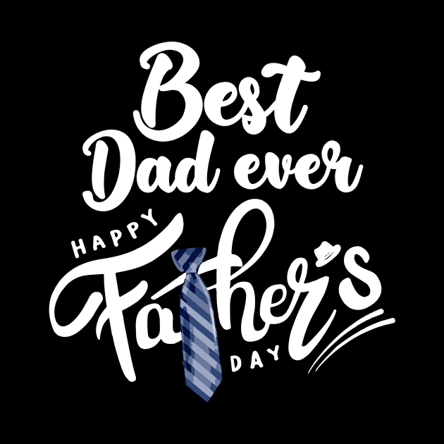 Happy Fathers Day T Shirt Funny Gifts for Best Father Ever by DollochanAndrewss