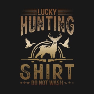 Lucky Hunting Shirt Funny Hunter T-Shirt