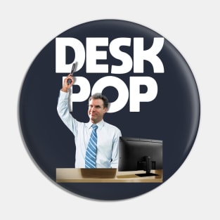 DESK POP! Pin