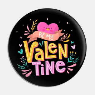 Be my velentine big text Pin